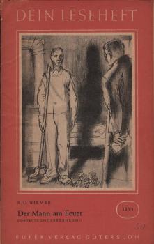 Dein Leseheft 136. Der Mann am Feuer 1 : Fortsetzungserzählung