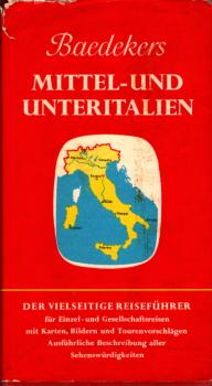 Baedekers Autoreiseführer. Mittel- und Unteritalien : Mit Sizilien u. Sardinien