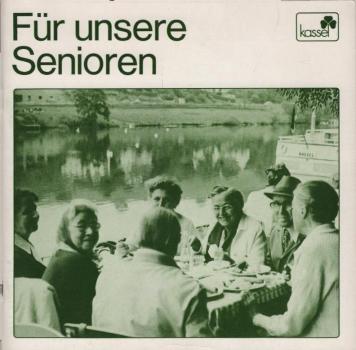 Für unsere Senioren: Eine Informationsschrift des Sozialamtes der Stadt Kassel; Heft Nr. 5