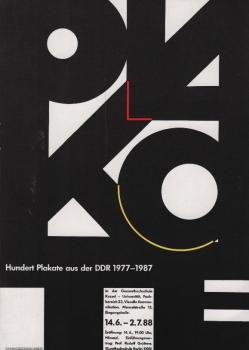 Hundert Plakate aus der DDR 1977-1987 in der Gesamthochschule Kassel.. 14.6.-2.7.88
