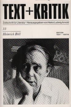 TEXT + KRITIK : Zeitschrift für Literatur; Heft 33: Heinrich Böll