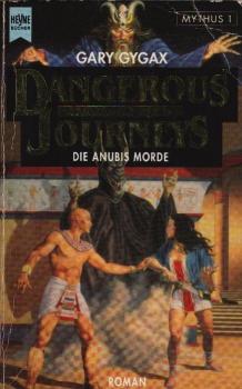 Dangerous journeys Mythus 1. Die Anubis-Morde