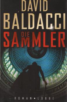 Die Sammler: Roman