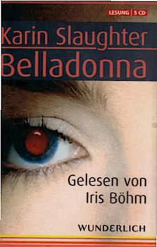 Belladonna : Gekürzte Lesung von Iris Böhm