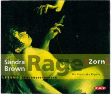 Rage : (Zorn) ; Lesung