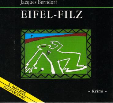 Eifel-Filz : Krimi ; ungekürzte Autorenlesung
