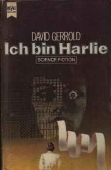 Ich bin Harlie : Science Fiction-Roman