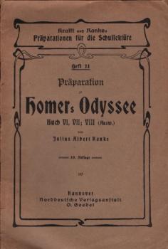 Präparationen zu Homers Odyssee; Buch 6, 7; 8 (Ausw.)