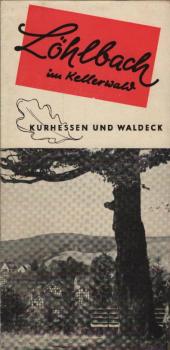 Kurhessen und Waldeck : Löhlbach im Kellerwald (Werbeschrift)