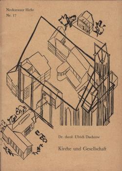 Kirche und Gesellschaft / Ulrich Duchrow