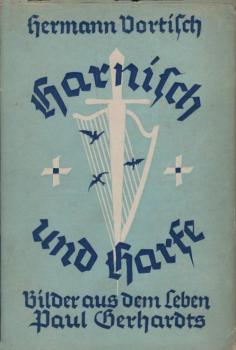 Harnisch und Harfe : Bilder aus d. Leben Paul Gerhardts