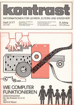 kontrast : Informationen für Lehrer, Eltern u. Erzieher ; Heft 2 / 77