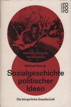 Sozialgeschichte politischer Ideen : d. bürgerl. Gesellschaft