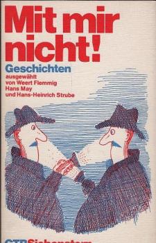 Mit mir nicht! : Geschichten