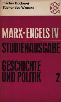 Marx, Karl: Studienausgabe, Teil: Bd. 4., Geschichte und Politik. 2