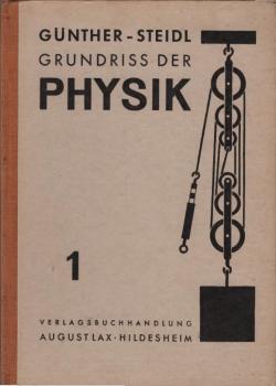 Grundriß der Physik für höhere Schulen. 1. Mittelstufe. 1955.