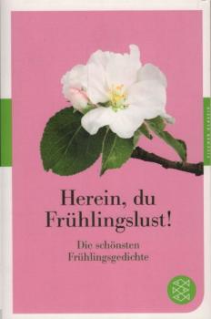 Herein, du Frühlingslust! : die schönsten Frühlingsgedichte / hrsg. von Michael Adrian