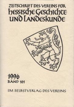Zeitschrift des Vereins für hessische Geschichte und Landeskunde; Band 101