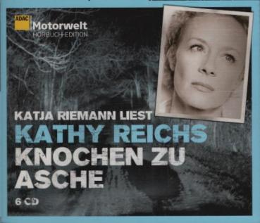 Katja Riemann liest Kathy Reichs, Knochen zu Asche : gekürzte Lesung / Übers.: Klaus Berr. Kürzung: Karin Weingart. Regie: Wolf-D. Fruck