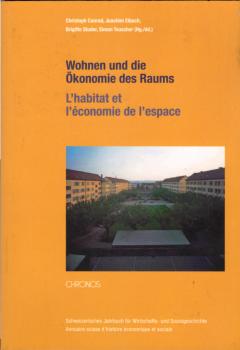 Wohnen und die Ökonomie des Raums  - L'habitat et l'économie