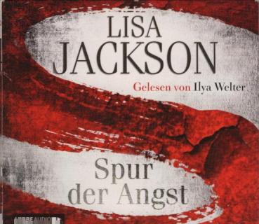 Spur der Angst / Lisa Jackson. Gelesen von Ilya Welter. Aus dem Amerikan. übers. von Kristina Lake-Zapp. Regie: Verena Roelvink