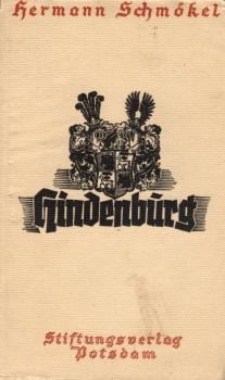 Hindenburg : Ein Lebensbild