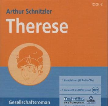 Therese : Gesellschaftsroman (10 Audio-CDs) / Arthur Schnitzler. Gelesen von: Janina Kübler