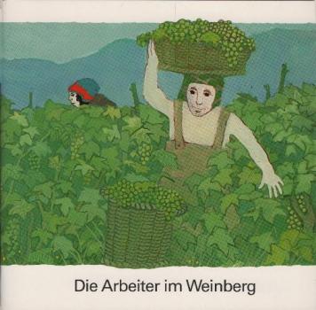 Die Arbeiter im Weinberg