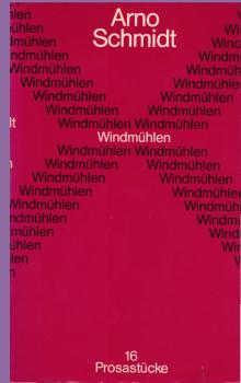 Windmühlen : 16 Prosastücke