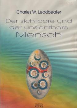 Der sichtbare und der unsichtbare Mensch