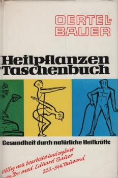 Heilpflanzen-Taschenbuch : Das naturgemässe Gesundheitsbuch f. jedermann