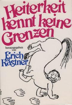 Heiterkeit kennt keine Grenzen : ausländ. Humor d. Gegenwart in Wort u. Bild
