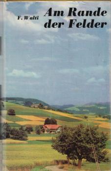 Am Rande der Felder