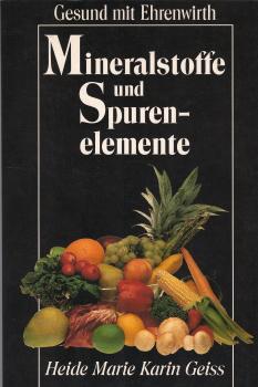 Mineralstoffe und Spurenelemente