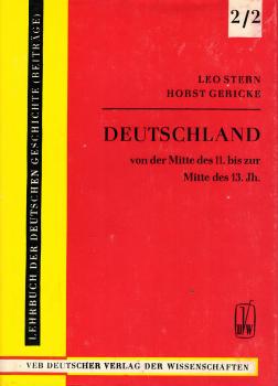 Deutschland in der Feudalepoche von der Mitte des 11. Jh. [elften Jahrhunderts] bis zur Mitte des 13. Jh.