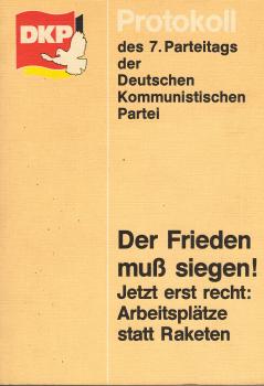 Protokoll des 7. Parteitags der Deutschen Kommunistischen Partei 6. - 8. Januar 1984