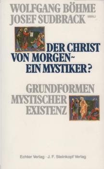 Der Christ von morgen - ein Mystiker?