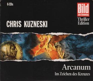 Arcanum : im Zeichen des Kreuzes ; gekürzte Lesung / Chris Kuzneski. Gelesen von Michael Schwarzmaier. Aus dem Amerikan. von Regina Winter. Gekürzte Lesefassung: Michael Schwarzmaier