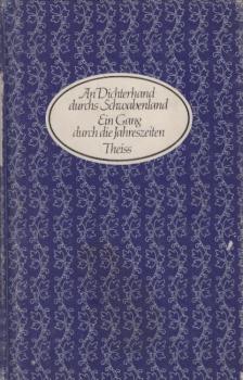 An Dichterhand durchs Schwabenland : e. Gang durch d. Jahreszeiten / hrsg. von Waltraud Pfäfflin. Mit 12 Gouachen von Louis Mayer