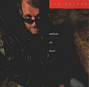 Joe Cocker : Unchain My Heart