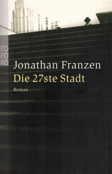 Die 27ste Stadt : Roman