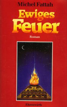 Ewiges Feuer : Roman