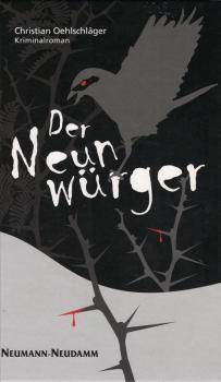 Der Neunwürger : Kriminalroman
