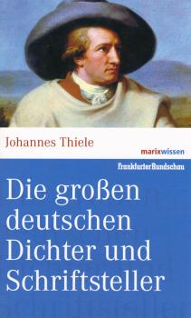 Die großen deutschen Dichter und Schriftsteller