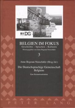 Die deutschsprachige Gemeinschaft Belgiens : eine Bestandsaufnahme