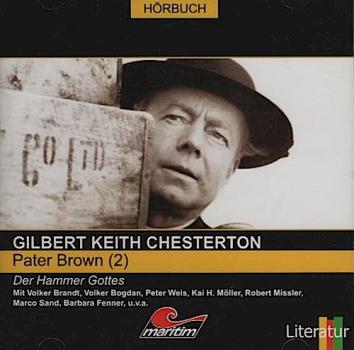Gilbert Keith Chesterton / Pater Brown (2) : Der Hammer Gottes. Hörbuch