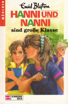 Hanni und Nanni, Teil: Bd. 17., Hanni und Nanni sind grosse Klasse