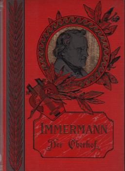 Der Oberhof : aus Immermanns Münchhausen (= Illustrierte Klassiker-Ausgabe "Minerva")