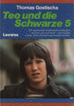 Teo und die Schwarze 5 [fünf] / Thomas Gostischa