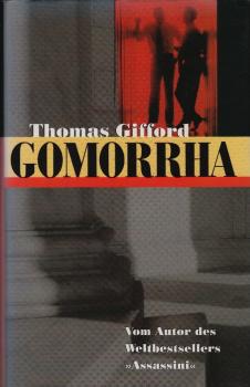 Gomorrha : Roman / Thomas Gifford. Aus dem Amerikan. von Edda Petri
